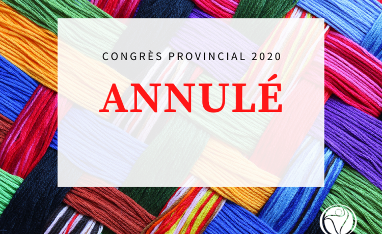 Annulation du congrès 2020 des CFQ
