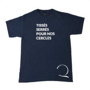 T-Shirt « Tissés serrés pour nos Cercles » modèle Femme