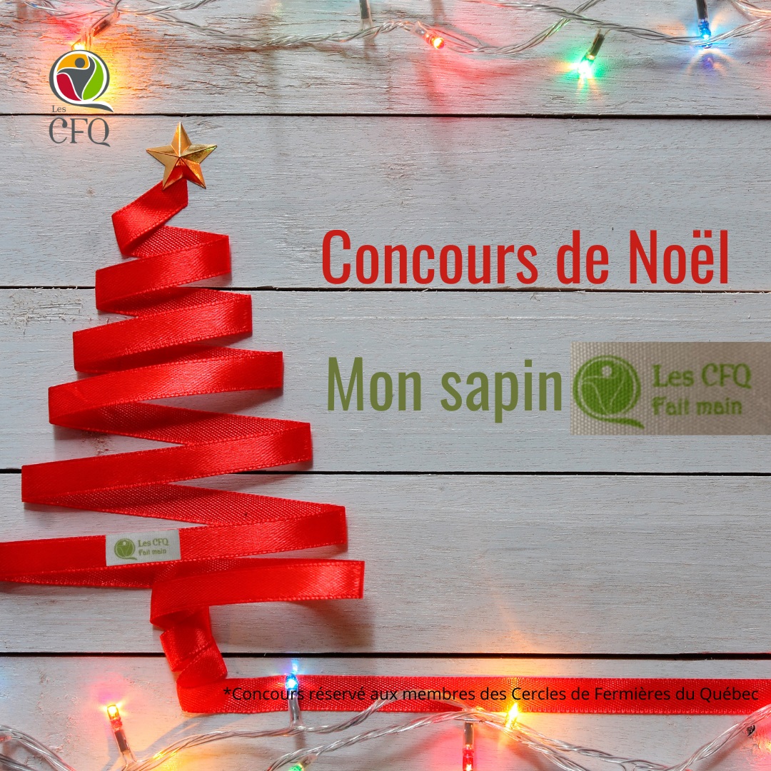 Concours de Noël ”Mon sapin, Les CFQ fait main” Le concours de Noël
