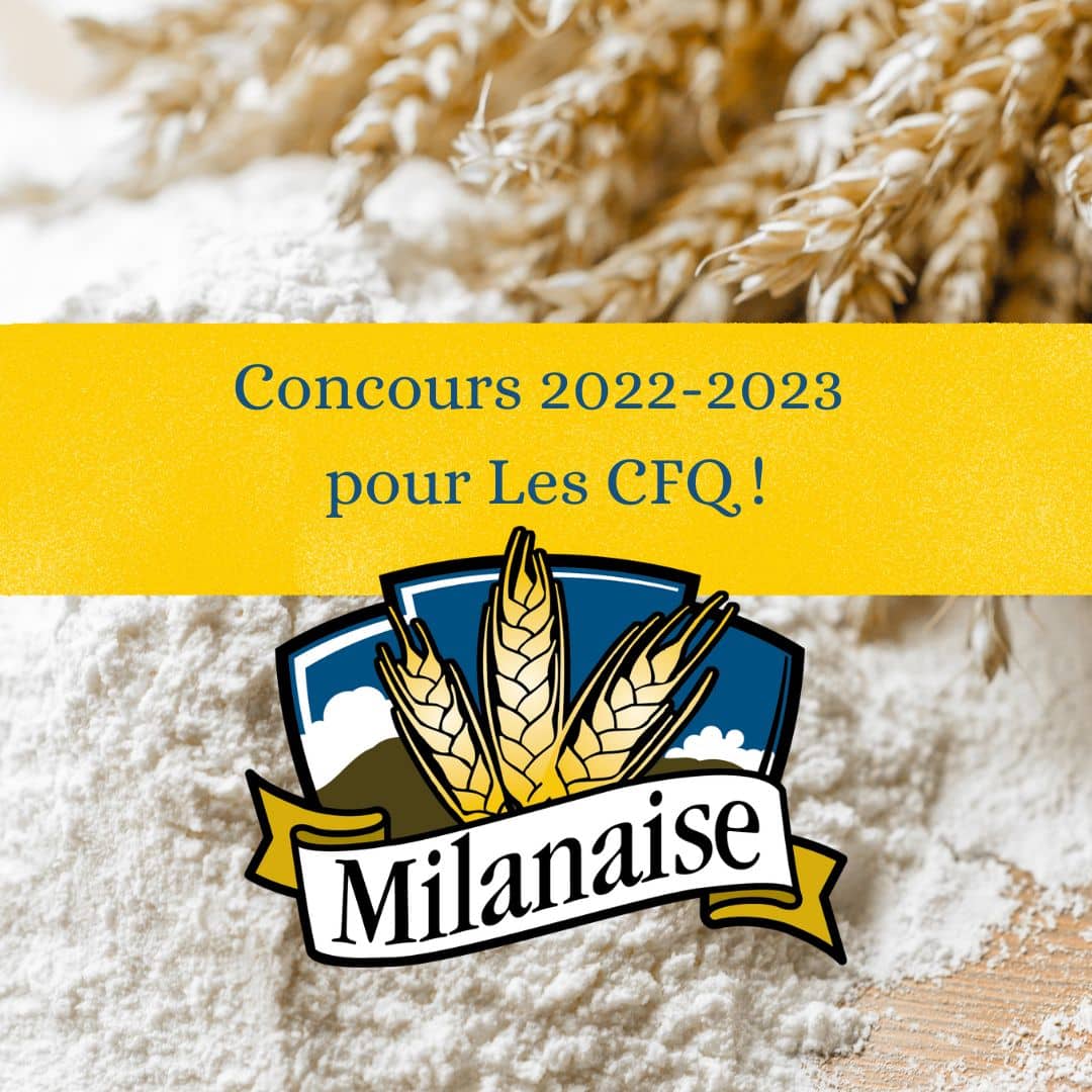 Le talent des membres Fermières et la qualité des farines de La Milanaise, voici une recette de collaboration gagnante !